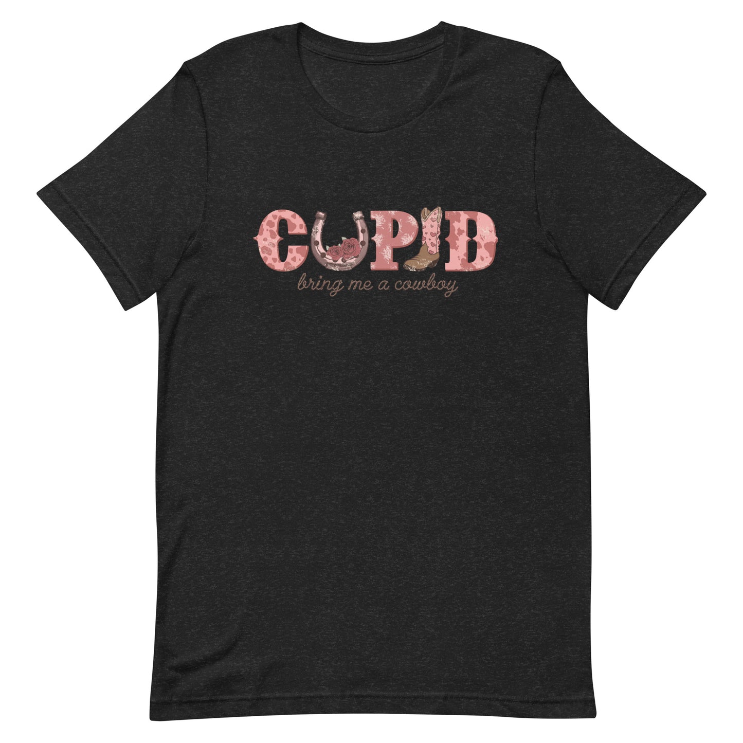 Cupid Bring Me A Cowboy t-shirt