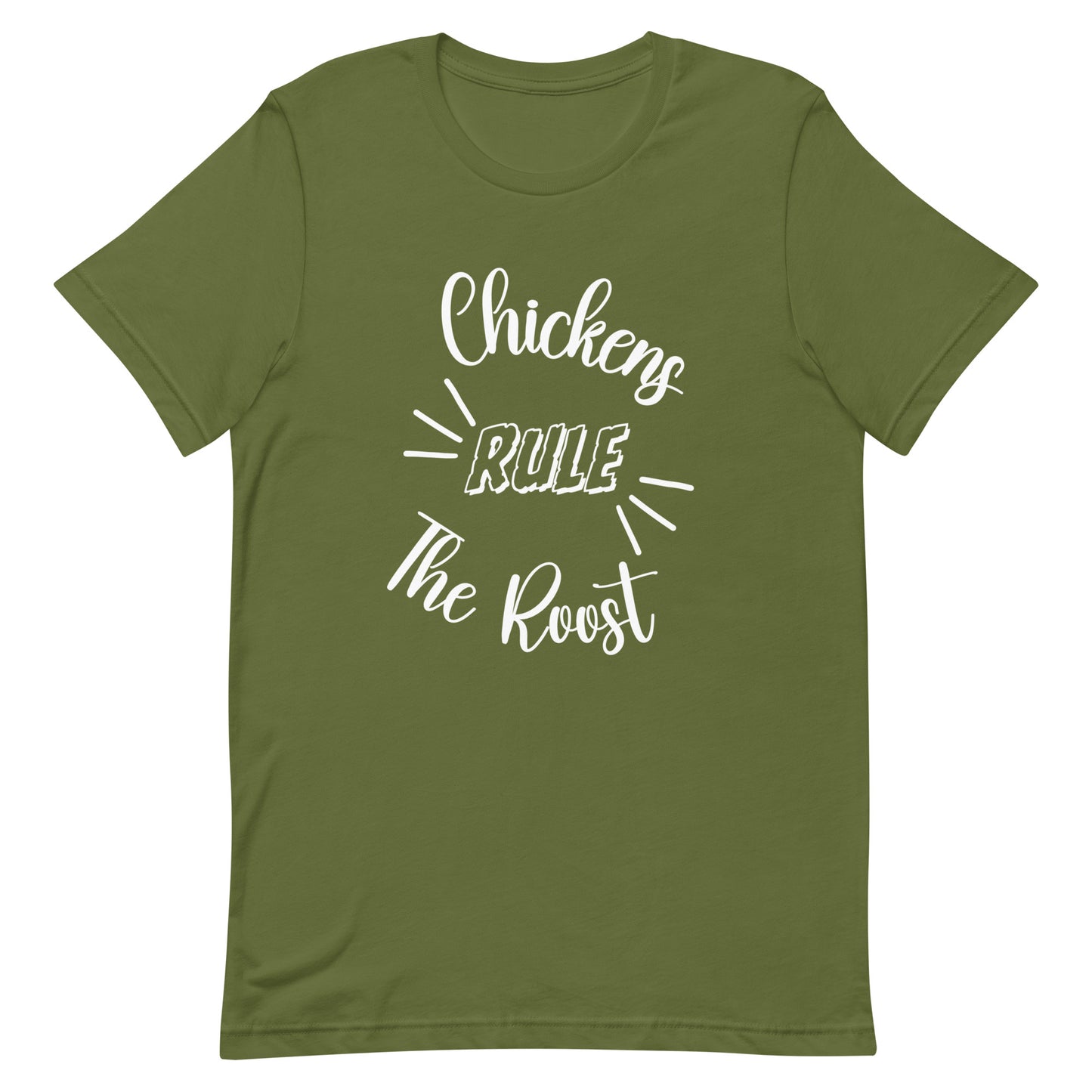 Chicken's Rule The Roost t-shirt